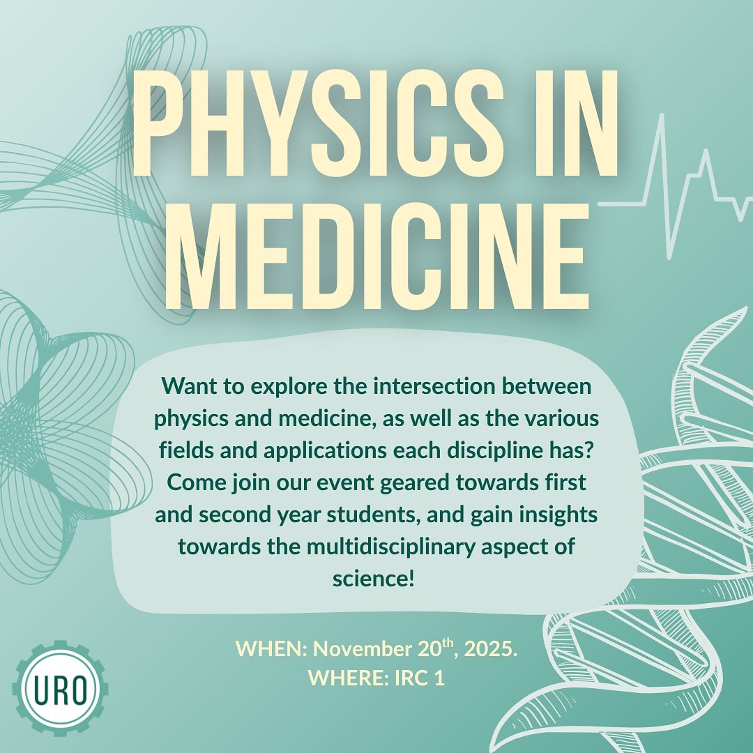 🧠⚛️ Ever wondered how Physics powers modern Medicine?Join us for “Physics in Medicine”- an event that bridges two fascinating worlds to explore the interplay of physics, medicine, and innovation! 💡 From imaging technologies to radiation therapy and beyond, discover how scientific principles are shaping the future of healthcare 🩺📅 Event Date: 5:30 PM on November 20
📍 Location: IRC 1 (In person)
🎯 Target Audience: Students from any majors or years who are interested in physics, medicine or both!
🔗 RSVP Link: https://docs.google.com/forms/d/e/1FAIpQLSeTR1XsBX8DJxNKE6jGBCcYvDQDF6wXGi-03ddZzPPY-akYRw/viewform?usp=sharing&ouid=107178970862938876073 (ALSO IN OUR BIO!)✨ Let’s connect the dots between molecules and miracles.